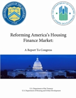 Reforming America's Housing Finance Market 1499397305 Book Cover