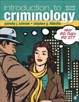 Introduction to Criminology: Why Do They Do It? 1412990858 Book Cover