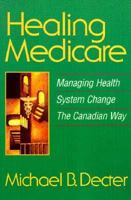 Healing Medicare 096980640X Book Cover