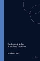 The Fantastic Other: An Interface of Perspectives 9042004010 Book Cover