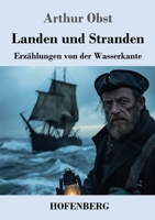 Landen und Stranden: Erzählungen von der Wasserkante (German Edition) 3743749203 Book Cover