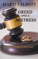 Greed and a Mistress 1502442590 Book Cover