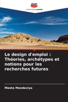 Le design d'emploi : Théories, archétypes et notions pour les recherches futures 620566545X Book Cover