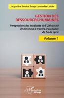 Gestion des ressources humaines: Perspectives des étudiants de l’Université de Kinshasa à travers les travaux de fin de cycle - Volume 1 (Harmattan Rdc) (French Edition) 233648451X Book Cover