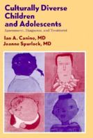 Culturally Diverse Children and Adolescents: Assessment, Diagnosis, and Treatment 1572305835 Book Cover