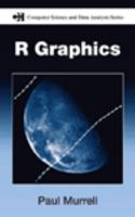 R Graphics (Computer Science and Data Analysis) 1439831769 Book Cover