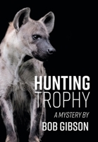 Hunting Trophy 1525578103 Book Cover