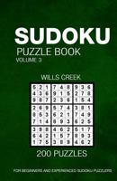 Sudoku Puzzle Book Volume 3: 200 Puzzles For Beginners And Experienced Puzzlers 1534700323 Book Cover