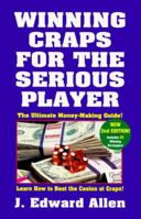 Winning Craps for the Serious Player 1580420540 Book Cover