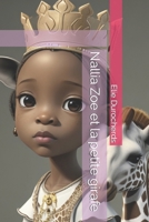 Nallia Zoe et la petite girafe (French Edition) B0CFCZBY9H Book Cover