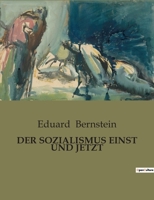 Der Sozialismus Einst Und Jetzt B0BRR3G748 Book Cover