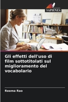 Gli effetti dell'uso di film sottotitolati sul miglioramento del vocabolario 6205594714 Book Cover