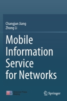 Mobile Information Service for Networks 9811545685 Book Cover
