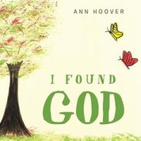 I Found God 1489702148 Book Cover