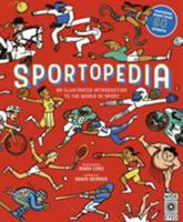 Sportopedia: Explore more than 50 sports from around the world 1786030853 Book Cover