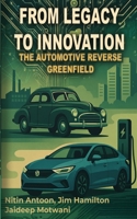 From Legacy to Innovation: The Automotive Reverse Greenfield for ERP 9334303662 Book Cover