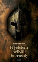 A f�lelem n�lk�li harcosok 3991074303 Book Cover