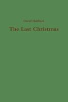 The Last Christmas 1105876616 Book Cover