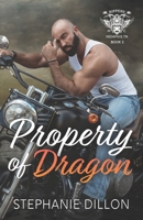 Property of Dragon (Rippers' MC Memphis Chapter) B0GQYVW4GK Book Cover
