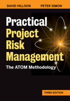 Practical Project Risk Management: The ATOM Methodology 1567263666 Book Cover