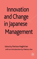 Innovation and Change in Japanese Management 0230216676 Book Cover