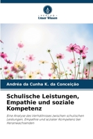 Schulische Leistungen, Empathie und soziale Kompetenz (German Edition) 6208052106 Book Cover