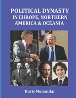 Political Dynasty in Europe, North America & Oceania B0851M12KH Book Cover