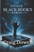 The Little Black Book's Demise B0DTB7N12X Book Cover