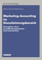 Marketing-Accounting Im Dienstleistungsbereich: Konzeption Eines Prozesskostengestutzten Instrumentariums 340912148X Book Cover