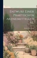 Entwurf einer praktischen Arzneimittellehre. 1022255754 Book Cover