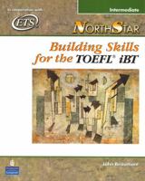 NorthStar: Building Skills for the TOEFL(R) iBT, Intermediate Student Book 0131937065 Book Cover