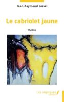 Le cabriolet jaune B0FY1J3YSS Book Cover
