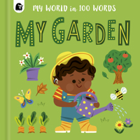 My Garden in 100 Words 0711257256 Book Cover