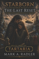 Starborn: Tartaria:The Last Reset B0HDMJ68L4 Book Cover