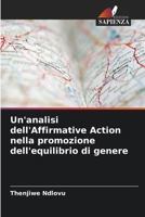 Un'analisi dell'Affirmative Action nella promozione dell'equilibrio di genere (Italian Edition) 620820514X Book Cover