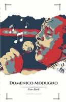 Domenico Modugno Fan-Book: Tra le note dell'anima e oltre il palco B0CRP81PMC Book Cover