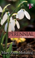 Perennial: A Garden Romance 1626016445 Book Cover