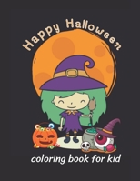 Happy Halloween: coloring book for kid (halloween62) 1693957884 Book Cover