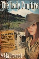 The Lady Fugitive 194251302X Book Cover