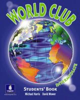 World Club: Student Book 0582349761 Book Cover