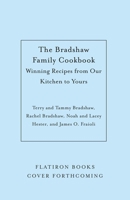 The Bradshaw Family Cookbook: Winning Recipes from Our Kitchen to Yours 125034493X Book Cover