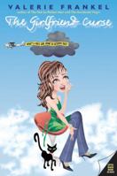 The Girlfriend Curse 0060725540 Book Cover