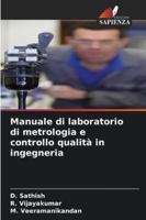 Manuale di laboratorio di metrologia e controllo qualità in ingegneria (Italian Edition) 620879613X Book Cover
