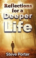Reflections for a Deeper Life B09CHLZT2L Book Cover