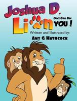 Joshua D. Lion - God Can Use You! 1513649442 Book Cover