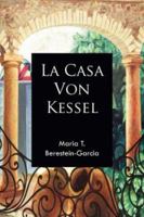 La Casa Von Kessel 1425927300 Book Cover
