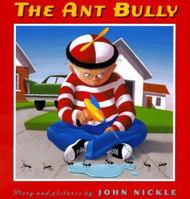 The Ant Bully (Scholastic Bookshelf (Paperback))