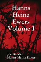 Hanns Heinz Ewers Volume I 1304864227 Book Cover
