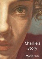 Charlie's Story 1561451673 Book Cover