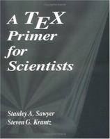 A Tex Primer for Scientists (Studies in Advanced Mathematics) 0849371597 Book Cover